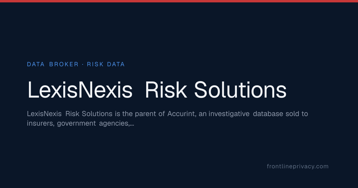 LexisNexis Risk Solutions — opt out + privacy guide for first ...